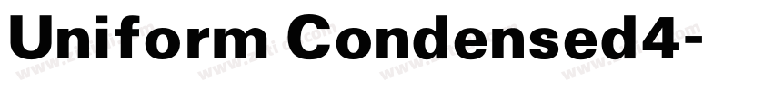 Uniform Condensed4字体转换